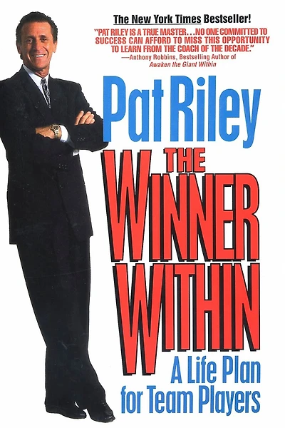 The Winner Within: A Life Plan For Team Players