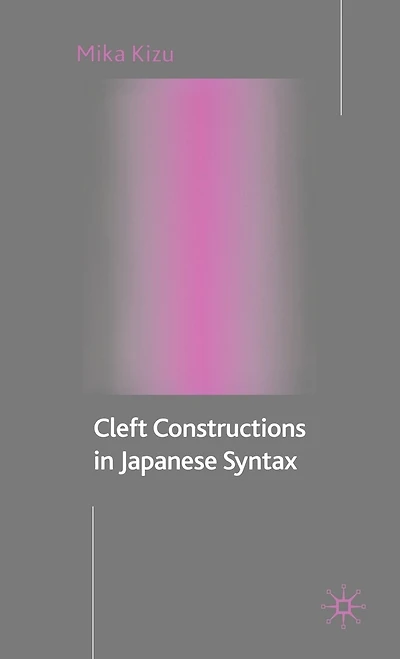 Cleft Constructions Japanese Syntax