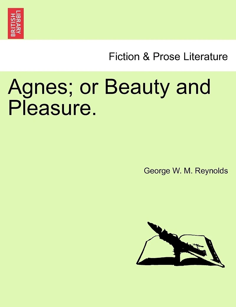 Agnes; Or Beauty And Pleasure.