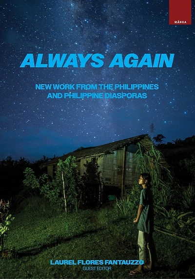 Always Again: New Work from the Philippines and Philippine Diasporas