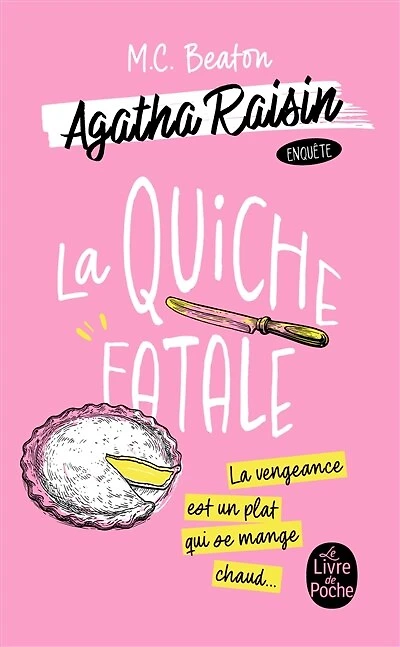 AGATHA RAISIN ENQUÊTE TOME 1 LA QUICHE FATALE AGATHA RAISIN