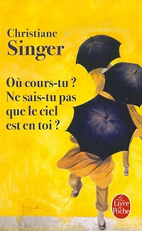 Où cours-tu ? : ne sais-tu pas que le ciel est en toi ?: ne sais-tu pas que le ciel est en toi ?