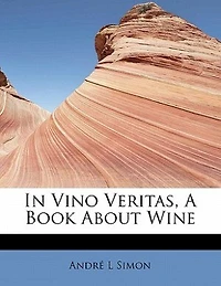 Vino Veritas, A Book About Wine
