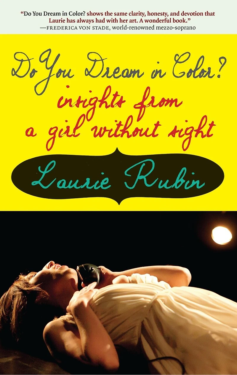 Do You Dream Color?: Insights from a Girl Without Sight