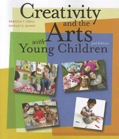 Creativity And The Arts With Young Children