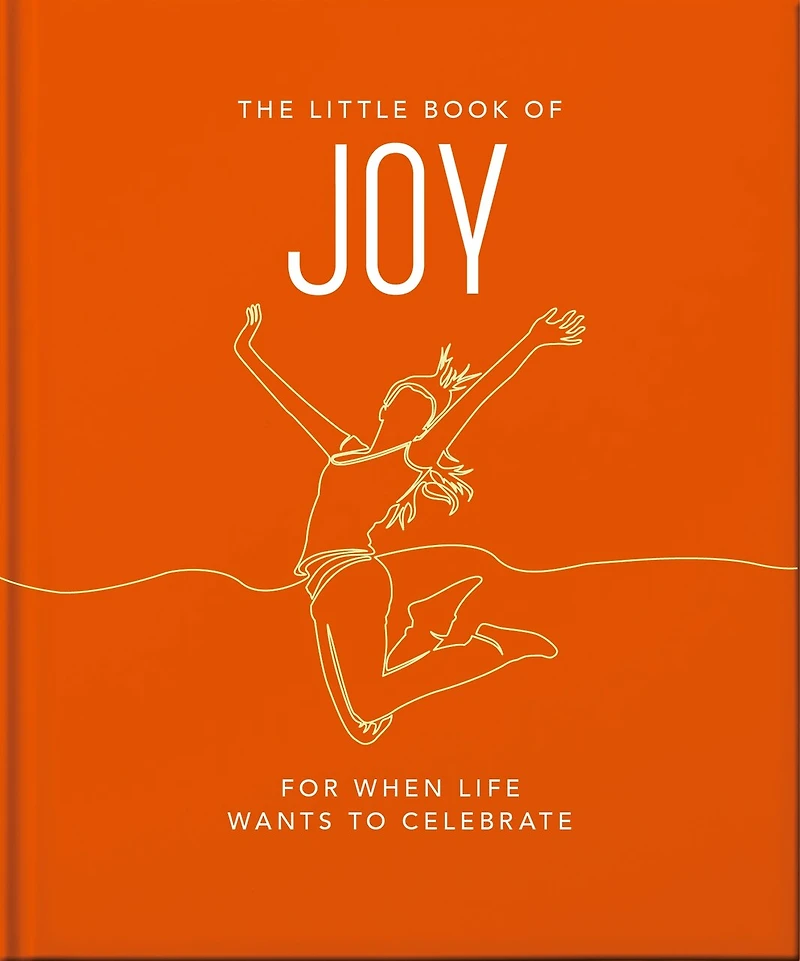 The Little Book of Joy: For When Life Wants to Celebrate