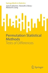 Permutation Statistical Methods: Tests of Differences