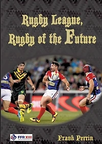 Rugby League, of The Future