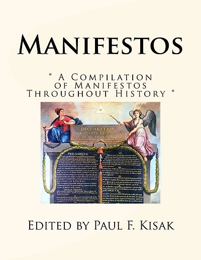Manifestos: " A Compilation of Manifestos Throughout History "