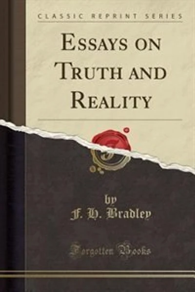 Essays on Truth and Reality (Classic Reprint)