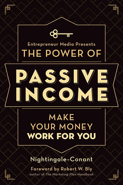 The Power of Passive Income: Make Your Money Work for You