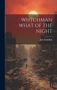Whtchman What of the Night