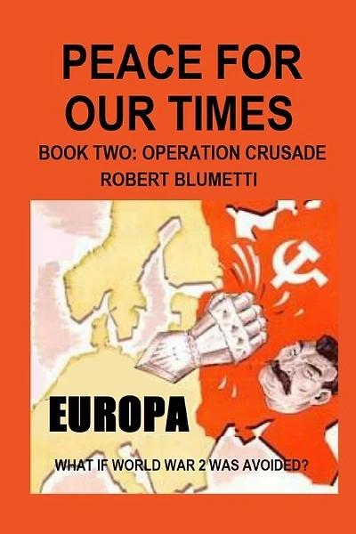 Peace For Our Times Part two Opertaion Crusade