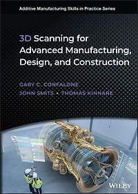 3D Scanning for Advanced Manufacturing, Design, and Construction: Metrology Manufacturing