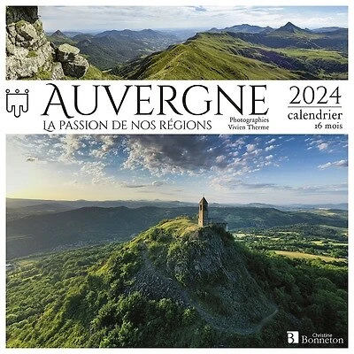 Auvergne: la passion de nos régions