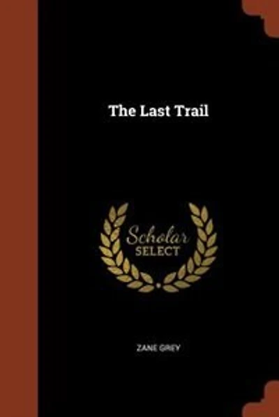 The Last Trail