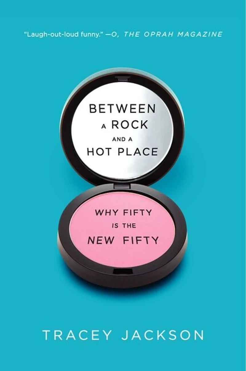 Between a Rock and Hot Place: Why Fifty Is the New