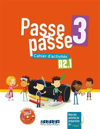 Passe-passe 3, A2.1: cahier d'activités