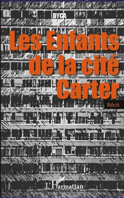 Les enfants de la cité Carter: Récit