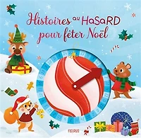 Histoires au hasard pour fêter Noël