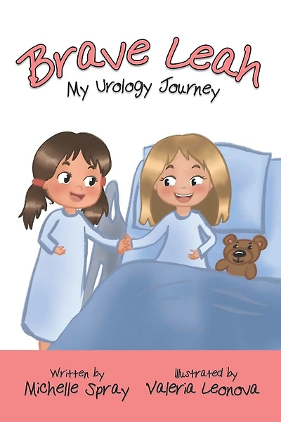 Brave Leah: My Urology Journey