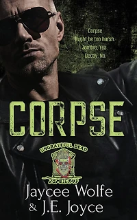 Corpse: Ungrateful Dead MC Book One