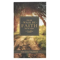 2026 Small Daily Planner Walk by Faith 2 Cor. 5:7