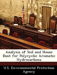 Analysis Of Soil And House Dust For Polycyclic Aromatic Hydrocarbons
