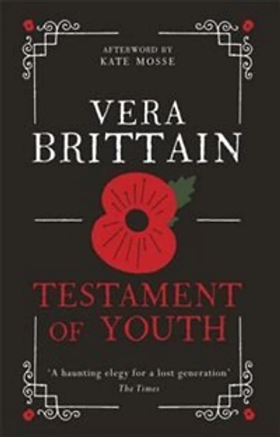 Testament of Youth: An unforgettable true story love and loss World War I