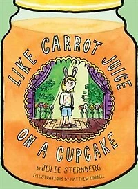 Like Carrot Juice On A Cupcake