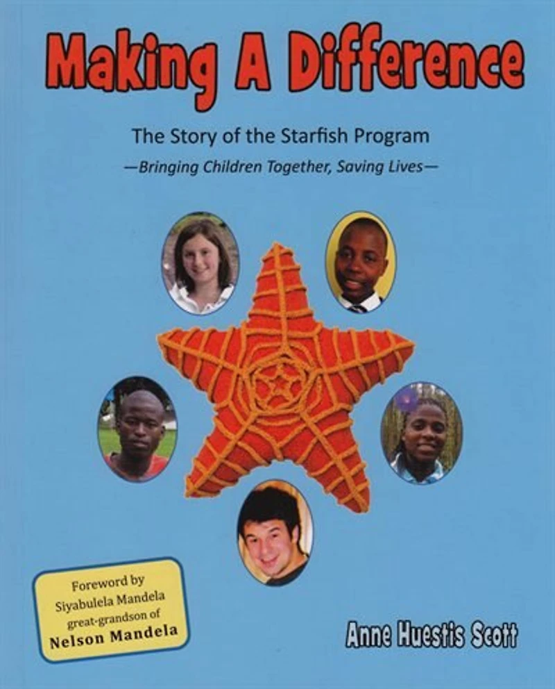 Making a Difference: The Story of the Starfish Program