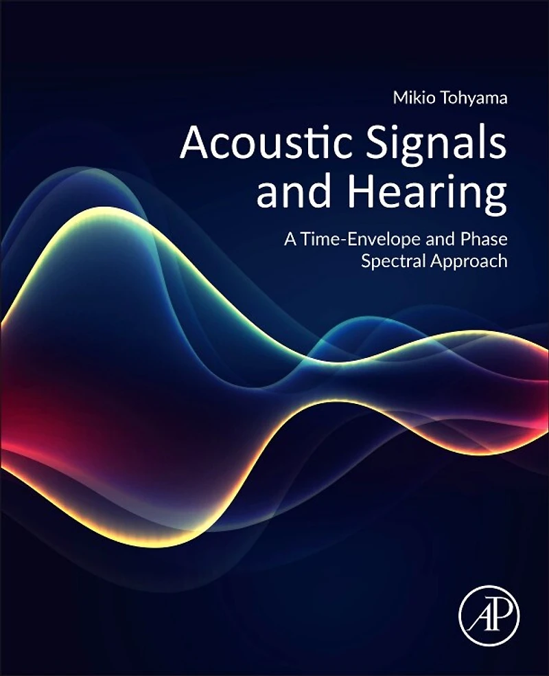 Acoustic Signals and Hearing: A Time-Envelope Phase Spectral Approach