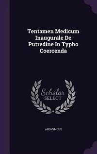 Tentamen Medicum Inaugurale De Typho