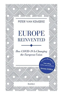 Europe Reinvented: How COVID-19 Is Changing the European Union