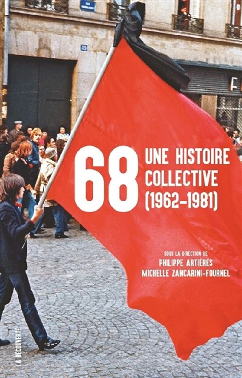 68, une histoire collective: 1962-1981