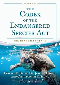 The Codex of Endangered Species Act, Volume II: Next Fifty Years