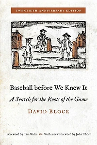 Baseball before We Knew It: A Search for the Roots of Game