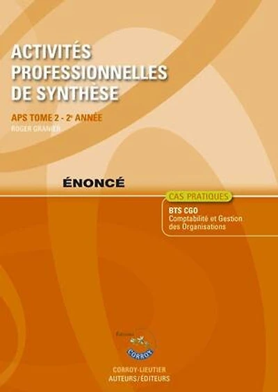 APS du BTS CGO 2e année: cas pratiques, énoncé