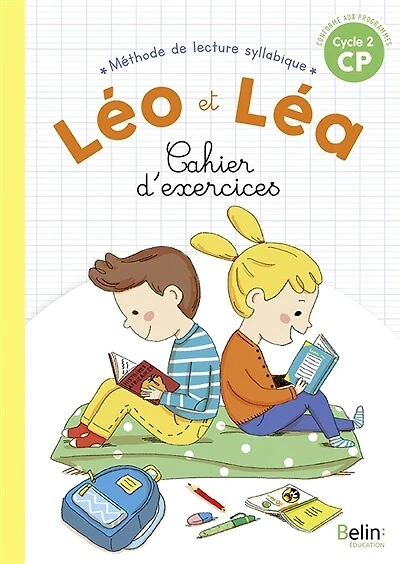 Léo et Léa, méthode de lecture syllabique CP, cycle 2: cahier d'exercices