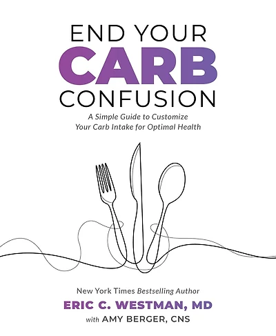 End Your Carb Confusion: A Simple Guide to Customize Your Carb Intake for Optimal Health