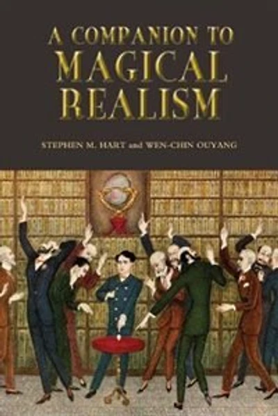 A Companion to Magical Realism