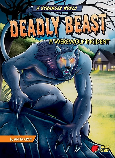 Deadly Beast: A Werewolf Incident