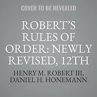 Robert's Rules of Order Newly Revised, 12th edition