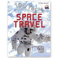 100 FACTS SPACE TRAVEL