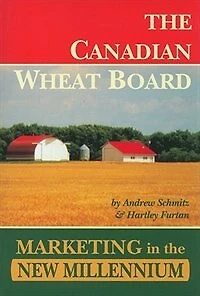 Canadian Wheat Board: Marketing in the New Millennium