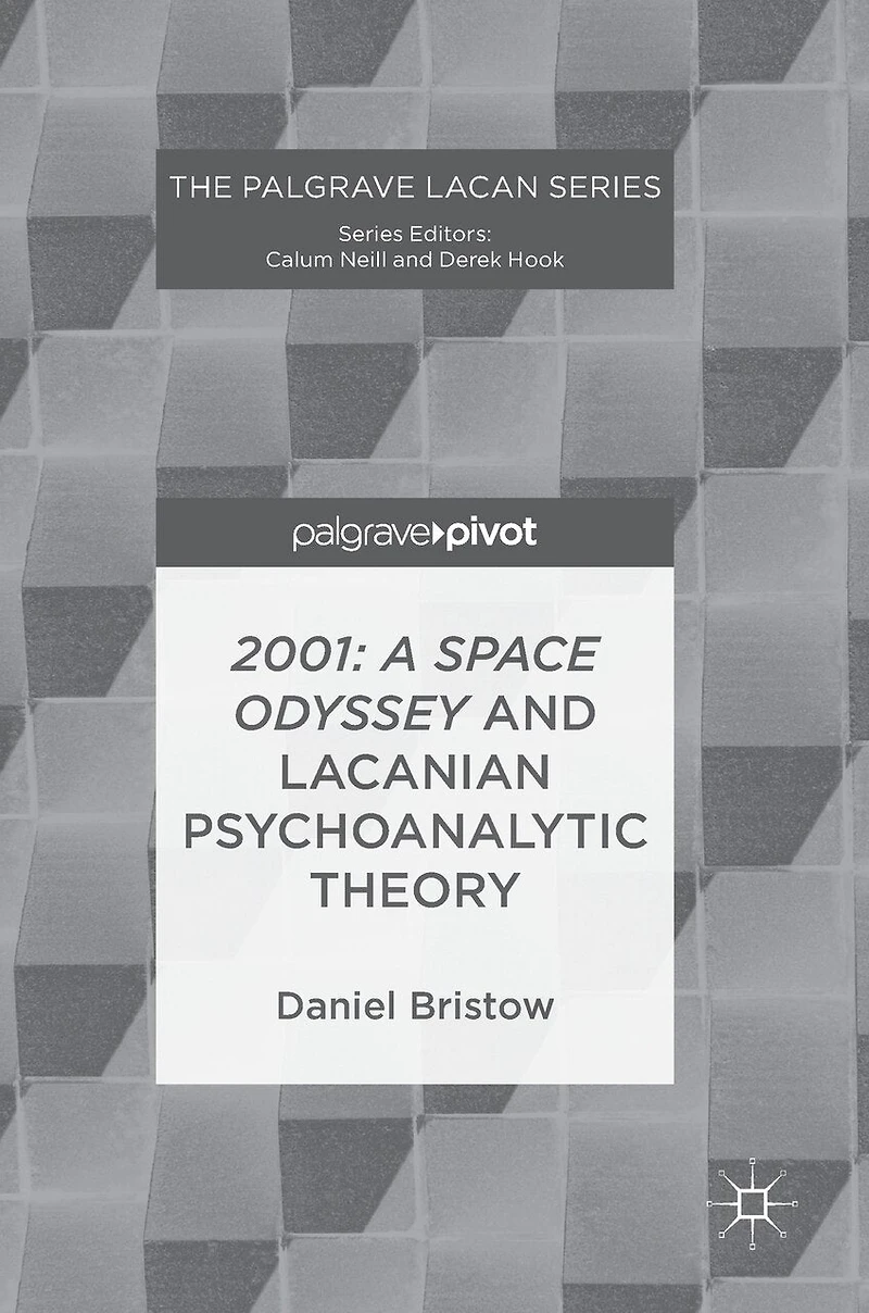 2001: A Space Odyssey And Lacanian Psychoanalytic Theory