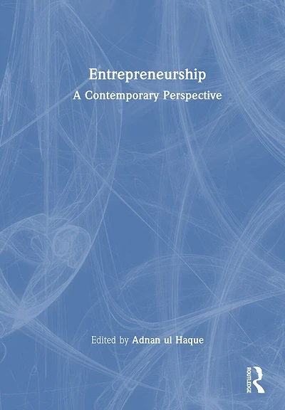 Entrepreneurship: A Contemporary Perspective
