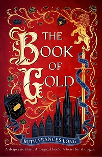 The Book of Gold: the sweeping first book in The Feral Gods trilogy