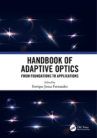 Handbook of Adaptive Optics: From Foundations to Applications