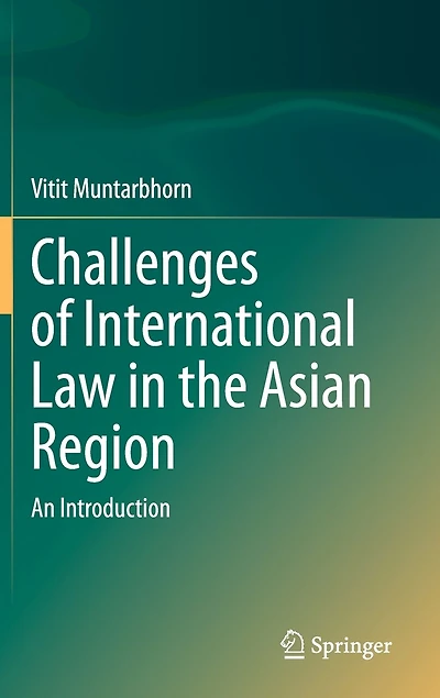 Challenges of International Law the Asian Region: An Introduction